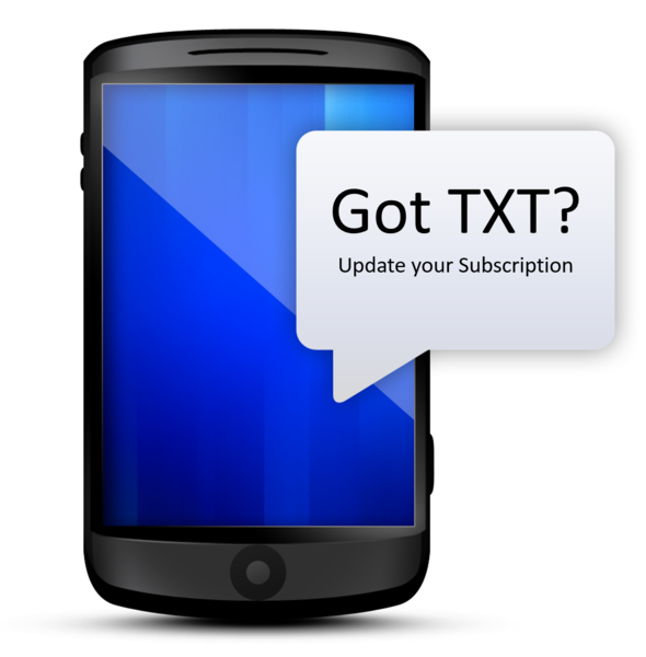Got Text? Update your Subscription